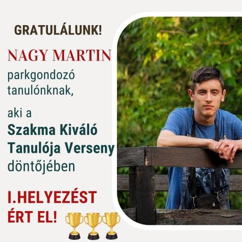 Nagy Martin, Parkgondozó - 1. hely, Szegedi SZC József Attila Általános Iskola és Szakképző Iskola